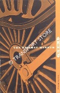 Book cover of The Railway Museum York - The Background Story of the Exhibits by ROLT, L.T.C.